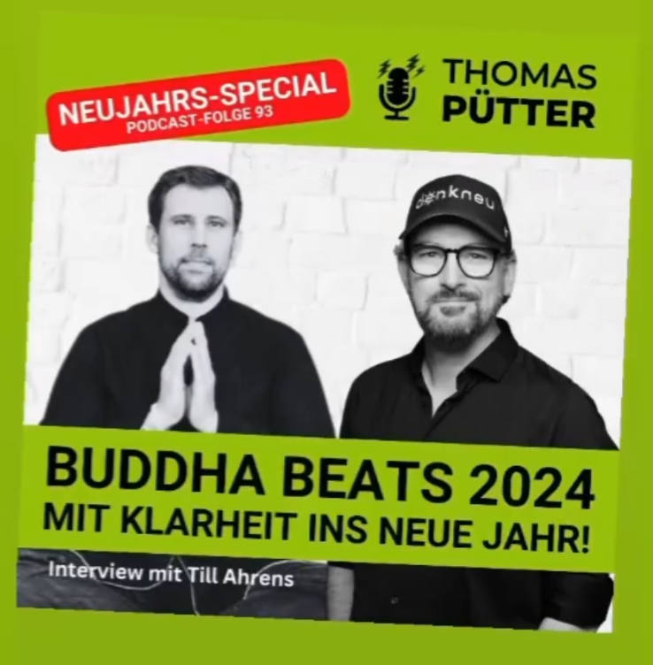 Buddha Beats 2024 Mit Klarheit ins neue Jahr Interview mit Till Ahrens